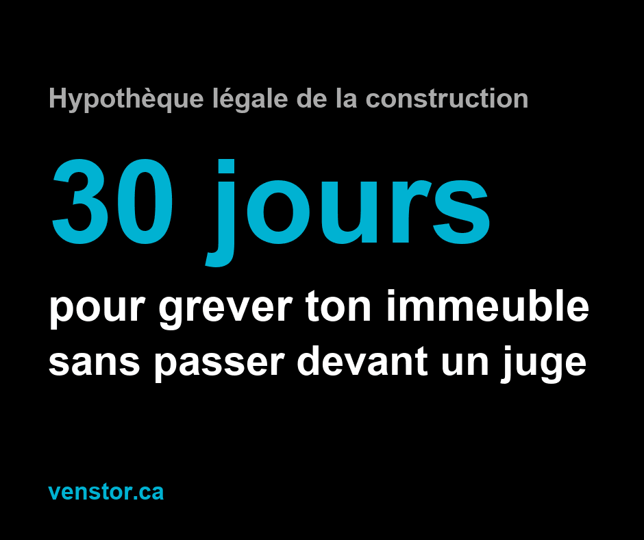 Hypothèque légale de la construction : le piège des 30 jours